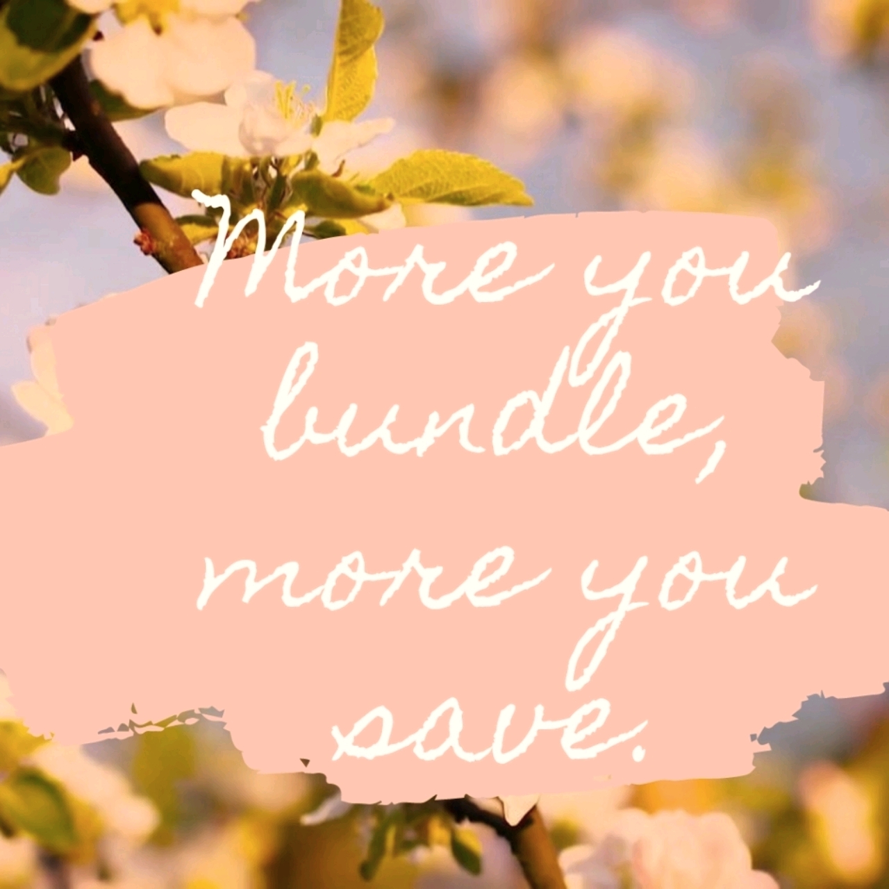 Bundle Save Even More